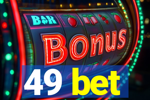 49 bet